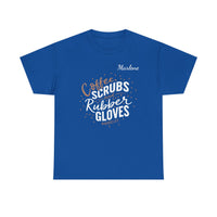 Load image into Gallery viewer, "Coffee Scrubs &amp; Rubber Gloves" 8 - Gildan 5000 Heavy Cotton Tee - PERSONALIZED