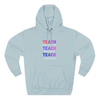 Load image into Gallery viewer, "Teach Compassion. Teach Kindness. Teach Confidence." 2 - Lane Seven LS14001 Premium Hooded Sweatshirt