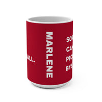 Load image into Gallery viewer, "Can't Pickleball" 3 - Sorry Can't Pickleball Bye - Ceramic Mug 15oz - PERSONALIZED