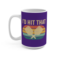 Load image into Gallery viewer, "I'd Hit That" 2 15 oz Mug Ceramic Pickleball Gift
