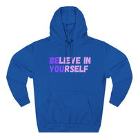 Load image into Gallery viewer, "Believe In Yourself BE YOU" 1 - Lane Seven LS14001 Premium Hooded Sweatshirt