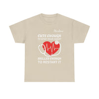 Load image into Gallery viewer, "Cute Enough to Stop Your Heart Skilled Enough To Restart It" 4 - Gildan 5000 Heavy Cotton Tee - PERSONALIZED