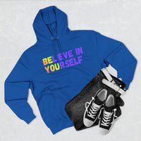 Load image into Gallery viewer, "Believe In Yourself BE YOU" 2 - Lane Seven LS14001 Premium Hooded Sweatshirt