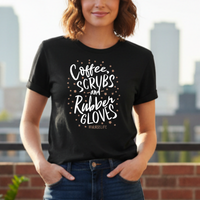 Load image into Gallery viewer, "Coffee Scrubs &amp; Rubber Gloves" 6 - Women’s Tee (Gildan 64000)