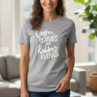 Load image into Gallery viewer, "Coffee Scrubs &amp; Rubber Gloves" 6 - Women’s Tee (Gildan 64000)