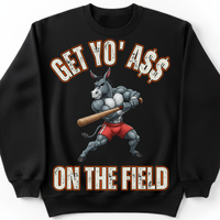 Load image into Gallery viewer, "Get Yo Ass" Baseball - On The Field 02 - Gildan 18000 Crewneck Sweatshirt