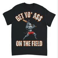 Load image into Gallery viewer, "Get Yo Ass" Baseball - On The Field 03 - Gildan 5000 Heavy Cotton Tee