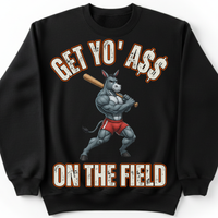 Load image into Gallery viewer, "Get Yo Ass" Baseball - On The Field 04 - Gildan 18000 Crewneck Sweatshirt