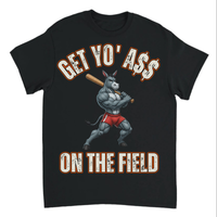 Load image into Gallery viewer, "Get Yo Ass" Baseball - On The Field 04 - Gildan 5000 Heavy Cotton Tee