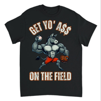Load image into Gallery viewer, "Get Yo Ass" Baseball - On The Field 08 - Gildan 5000 Heavy Cotton Tee