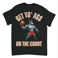 Load image into Gallery viewer, "Get Yo Ass" Basketball - On The Court 03 - Gildan 5000 Heavy Cotton Tee