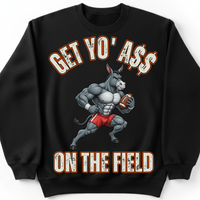 Load image into Gallery viewer, "Get Yo Ass" Football - On The Field 05 - Gildan 18000 Crewneck Sweatshirt