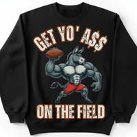 Load image into Gallery viewer, "Get Yo Ass" Football - On The Field 06 - Gildan 18000 Crewneck Sweatshirt