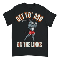 Load image into Gallery viewer, "Get Yo Ass" Golf - On The Links 04 - Gildan 5000 Heavy Cotton Tee