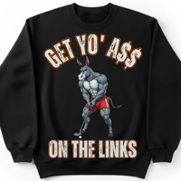 Load image into Gallery viewer, "Get Yo Ass" Golf - On The Links 05 - Gildan 18000 Crewneck Sweatshirt