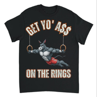 Load image into Gallery viewer, "Get Yo Ass" Gymnastics - On The Rings 01 - Gildan 5000 Heavy Cotton Tee