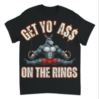 Load image into Gallery viewer, "Get Yo Ass" Gymnastics - On The Rings 03 - Gildan 5000 Heavy Cotton Tee