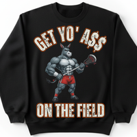 Load image into Gallery viewer, "Get Yo Ass" Lacrosse - On The Field 01 - Gildan 18000 Crewneck Sweatshirt