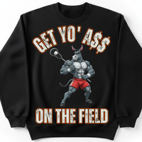 Load image into Gallery viewer, "Get Yo Ass" Lacrosse - On The Field 02 - Gildan 18000 Crewneck Sweatshirt