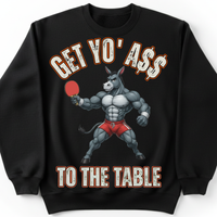Load image into Gallery viewer, "Get Yo Ass" Table Tennis - To The Table 01 - Gildan 18000 Crewneck Sweatshirt