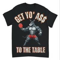 Load image into Gallery viewer, "Get Yo Ass" Table Tennis - To The Table 01 - Gildan 5000 Heavy Cotton Tee