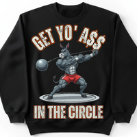 Load image into Gallery viewer, "Get Yo Ass" Track &amp; Field - In The Circle - Hammer 01 - Gildan 18000 Crewneck Sweatshirt