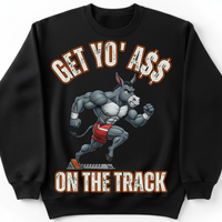 Load image into Gallery viewer, "Get Yo Ass" Track &amp; Field - On The Track 03 - Gildan 18000 Crewneck Sweatshirt
