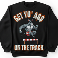 Load image into Gallery viewer, "Get Yo Ass" Track &amp; Field - On The Track - Hurdles 03 - Gildan 18000 Crewneck Sweatshirt