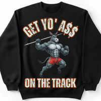 Load image into Gallery viewer, "Get Yo Ass" Track &amp; Field - On The Track - Javelin 02 - Gildan 18000 Crewneck Sweatshirt