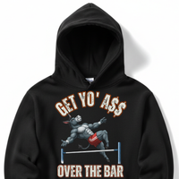 Load image into Gallery viewer, "Get Yo Ass" Track &amp; Field - Over The Bar - High Jump 01 - Lane Seven LS14001 Premium Hooded Sweatshirt