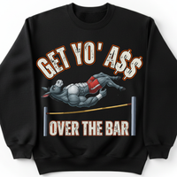 Load image into Gallery viewer, "Get Yo Ass" Track &amp; Field - Over The Bar - High Jump 02 - Gildan 18000 Crewneck Sweatshirt
