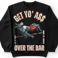 Load image into Gallery viewer, "Get Yo Ass" Track &amp; Field - Over The Bar - High Jump 05 - Gildan 18000 Crewneck Sweatshirt