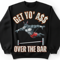 Load image into Gallery viewer, "Get Yo Ass" Track &amp; Field - Over The Bar - Pole Vault 06 - Gildan 18000 Crewneck Sweatshirt