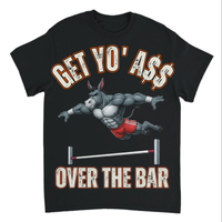 Load image into Gallery viewer, "Get Yo Ass" Track &amp; Field - Over The Bar - Pole Vault 06 - Gildan 5000 Heavy Cotton Tee