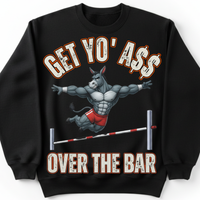 Load image into Gallery viewer, "Get Yo Ass" Track &amp; Field - Over The Bar - Pole Vault 08 - Gildan 18000 Crewneck Sweatshirt