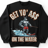 Load image into Gallery viewer, "Get Yo Ass" Water Skiing - On The Water 02 - Gildan 18000 Crewneck Sweatshirt