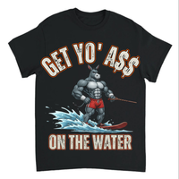 Load image into Gallery viewer, "Get Yo Ass" Water Skiing - On The Water 02 - Gildan 5000 Heavy Cotton Tee