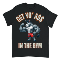Load image into Gallery viewer, "Get Yo Ass" Weights - In The Gym 07 - Gildan 5000 Heavy Cotton Tee