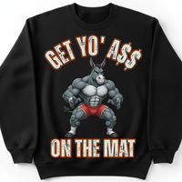 Load image into Gallery viewer, "Get Yo Ass" Wrestling - On The Mat 01 - Gildan 18000 Crewneck Sweatshirt
