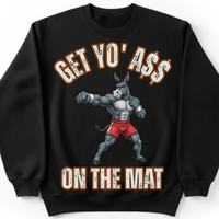 Load image into Gallery viewer, "Get Yo Ass" Wrestling - On The Mat 04 - Gildan 18000 Crewneck Sweatshirt