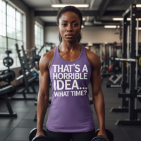 Load image into Gallery viewer, That’s a Horrible Idea… What Time? 2 — Women’s Racerback Tank (Next Level 6733)
